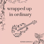 Wrapped up in Ordinary