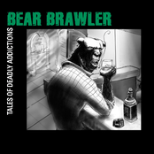 Whiskey And Weed by Bear Brawler