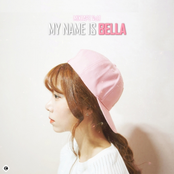 MY NAME IS BELLA