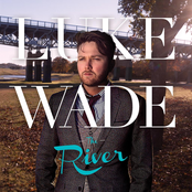 Luke Wade: The River