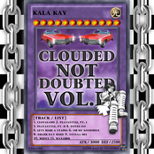 CLOUDED NOT DOUBTED, VOL. I