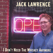 Jack Lawrence: I Don't Need the Whiskey Anymore