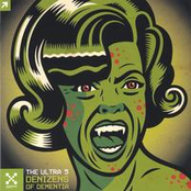 The Ultra: Denizens Of Dementia