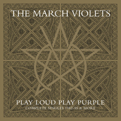 The March Violets: Play Louder Play Purpler (Extended Versions)