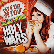 Holy Wars: EAT IT UP SPIT IT OUT (DELUXE)