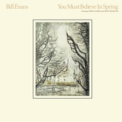 Bill Evans: You Must Believe In Spring (Remastered Version)