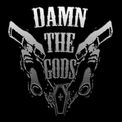 Damn The Gods