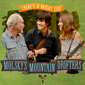 Molsky's Mountain Drifters: There's a Bright Side Somewhere