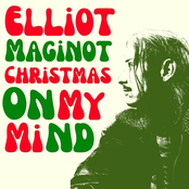 Elliot Maginot: Christmas on My Mind