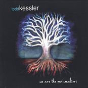 Todd Kessler: we are the musicmakers