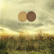 On Your Own by Our Waking Hour