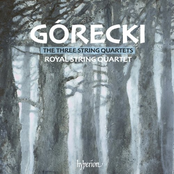 Górecki: The Three String Quartets