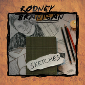 Rodney Branigan: Sketches