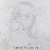 Point of Bloodshot - Single