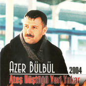 Azer Bülbül 2004 Ateş Düştüğü Yeri Yakar