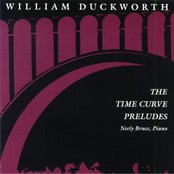 William Duckworth: The Time Curve Preludes
