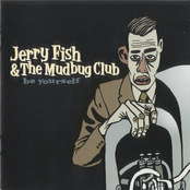 My Friend Jim by Jerry Fish & The Mudbug Club