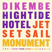 Dikembe/Hightide Hotel/Jet Set Sail/Monument