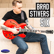 Brad Stivers: Six