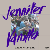 Jennifer Vanilla: J.E.N.N.I.F.E.R. EP