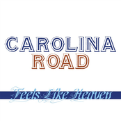 Carolina Road: Feels Like Heaven - Single