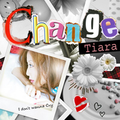 Change by Tiara