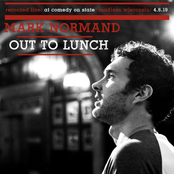 Mark Normand: Out to Lunch