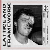 Chace Rains: Lattice and Framework