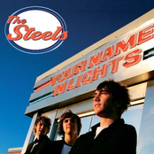 Your Name In Lights by The Steels