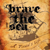 Brave The Sea: A Pirate's Life