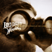 We Want The World To Hear by Big Daddy Weave