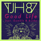Good Life (feat. Gamble & Burke)