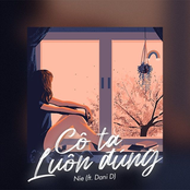 Cô Ta Luôn Đúng (feat. Dani D)