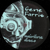 Gene Farris: Mainline Disco