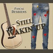 Still Wakin' Up!