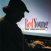 Red Young: The Organizer