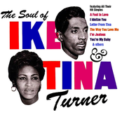 The Soul of Ike & Tina Turner