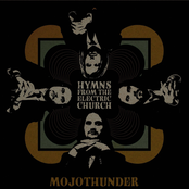 Mojothunder: Hymns from the Electric Church