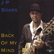 JP Soars: Back of My Mind