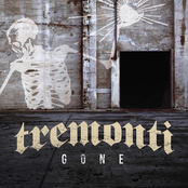 Gone by Tremonti