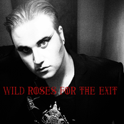 Wild Roses For The Exit