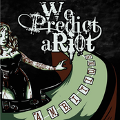 We Predict a Riot: Ambitions