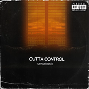 outta control