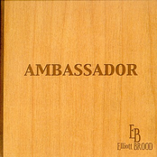 Elliot Brood: Ambassador