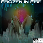 Frozen in Fire