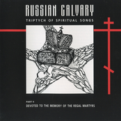 Russian Calvary, Part II: Devoted to the Memory of the Regal Martyrs