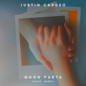 Justin Caruso: Good Parts