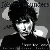 Little Bit Of Whore by Johnny Thunders