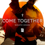 Come Together by Kane