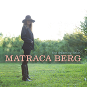 Matraca Berg: The Dreaming Fields